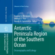 В издательстве «Springer» вышла книга «Antarctic Peninsula Region of the Southern Ocean»